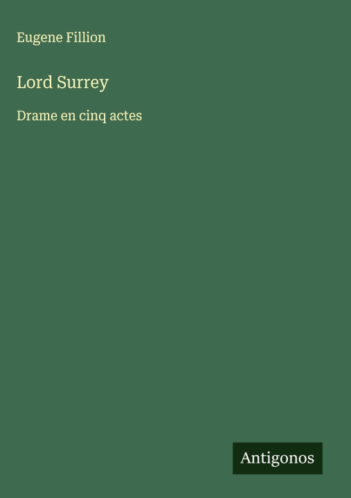 Buch Lord Surrey Eugene Fillion