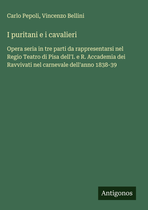 Kniha I puritani e i cavalieri Vincenzo Bellini