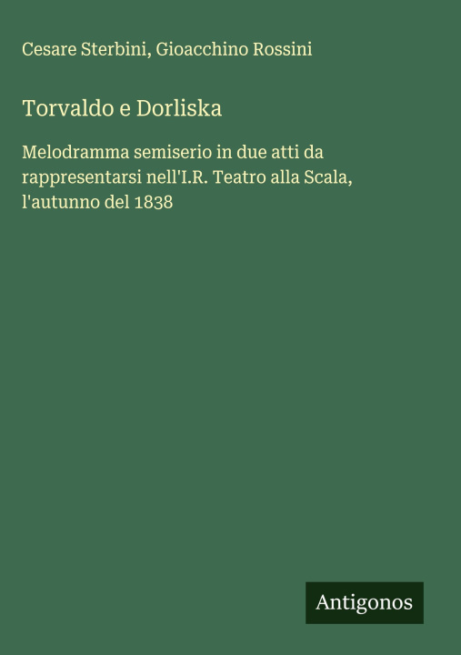 Knjiga Torvaldo e Dorliska Gioacchino Rossini