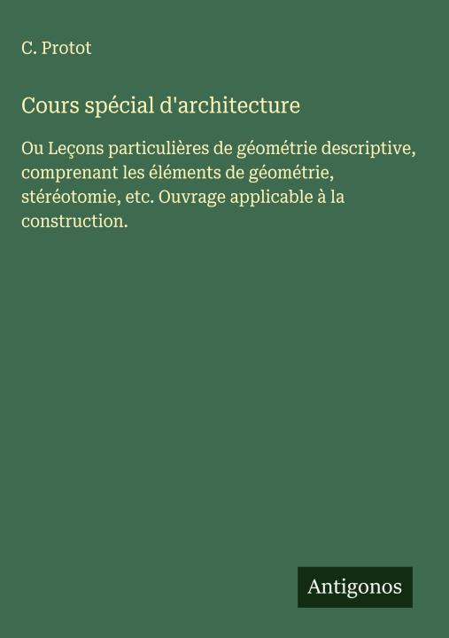 Kniha Cours spécial d'architecture C. Protot