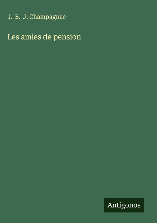 Kniha Les amies de pension 
