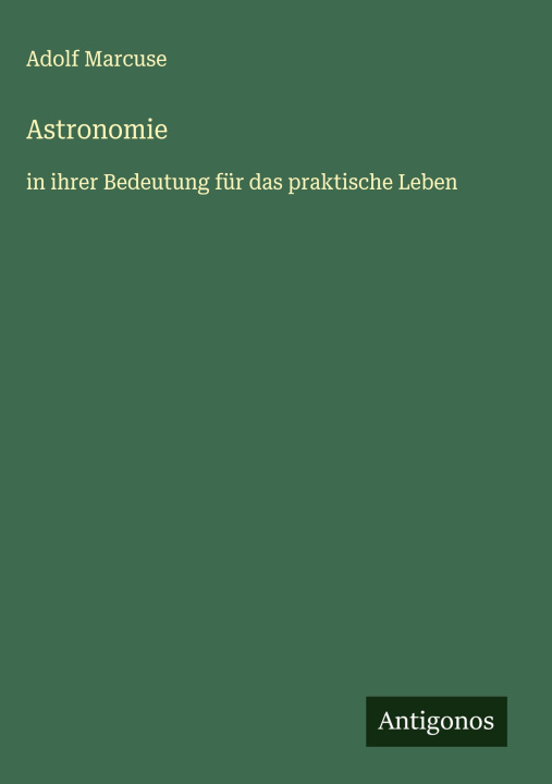 Kniha Astronomie Adolf Marcuse