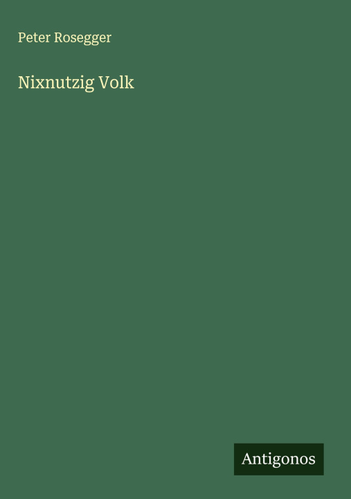 Kniha Nixnutzig Volk 