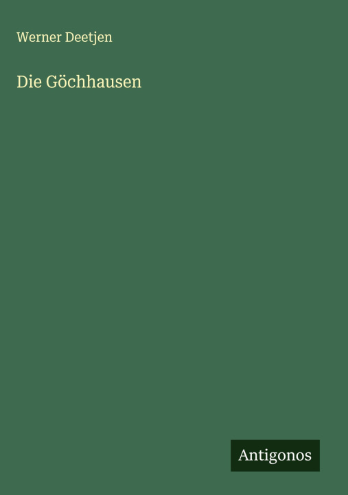 Buch Die Göchhausen Werner Deetjen