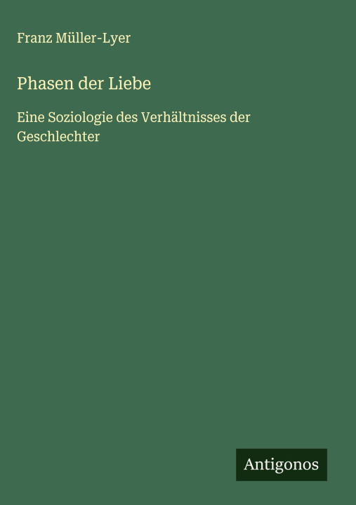 Kniha Phasen der Liebe Franz Müller-Lyer