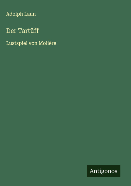 Boek Der Tartüff Adolph Laun