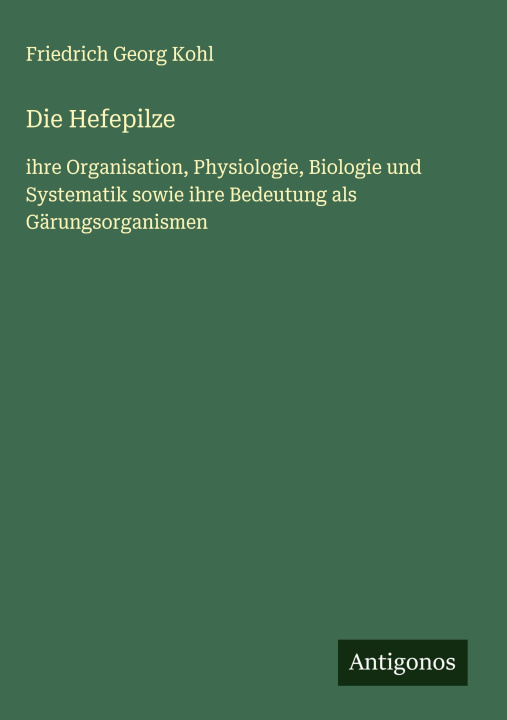 Kniha Die Hefepilze 