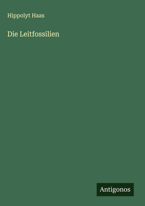 Kniha Die Leitfossilien 