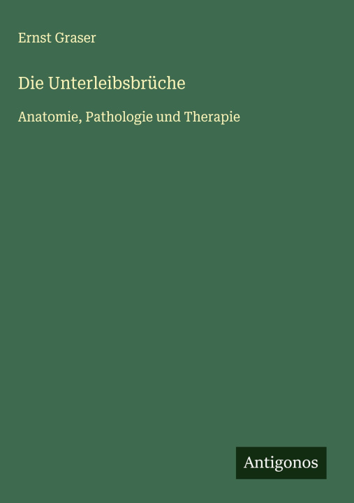 Knjiga Die Unterleibsbrüche 