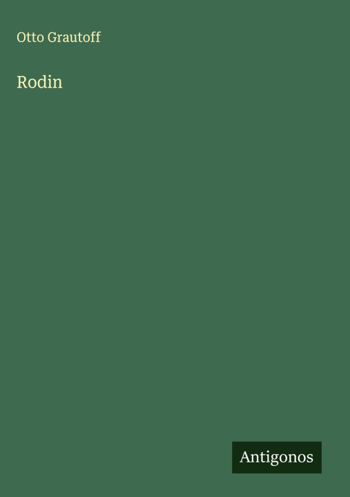 Kniha Rodin Otto Grautoff