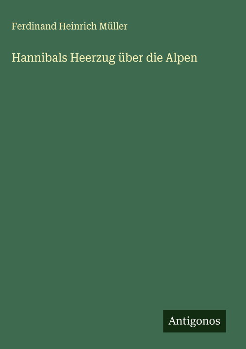 Knjiga Hannibals Heerzug über die Alpen 