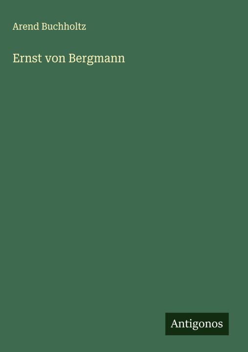Knjiga Ernst von Bergmann 