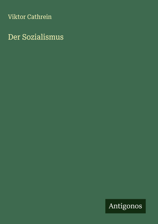 Kniha Der Sozialismus Viktor Cathrein