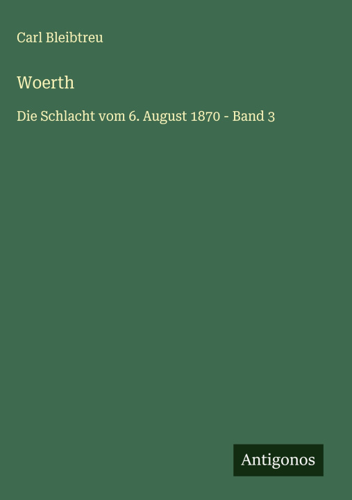 Kniha Woerth Carl Bleibtreu