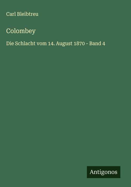 Kniha Colombey Carl Bleibtreu