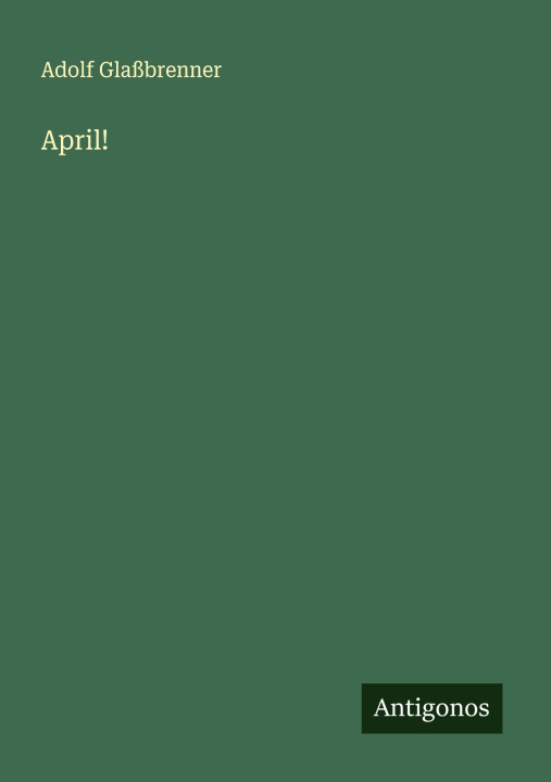 Kniha April! Adolf Glaßbrenner