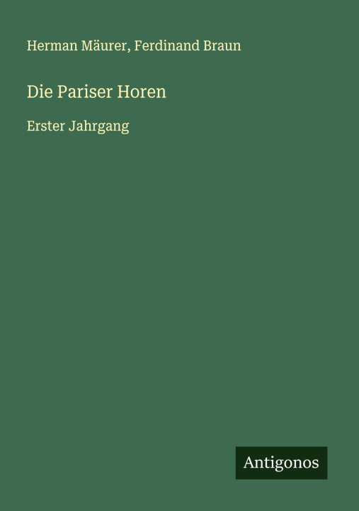 Kniha Die Pariser Horen Ferdinand Braun