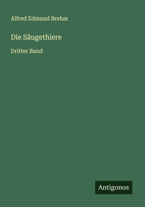 Kniha Die Säugethiere 
