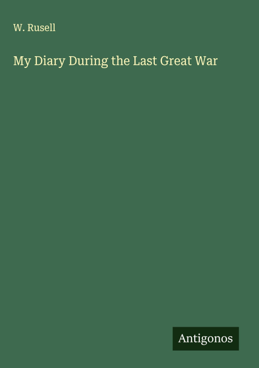 Kniha My Diary During the Last Great War 