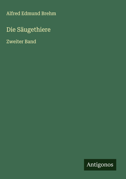 Kniha Die Säugethiere 