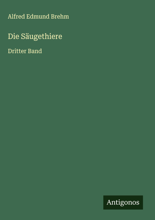 Kniha Die Säugethiere 