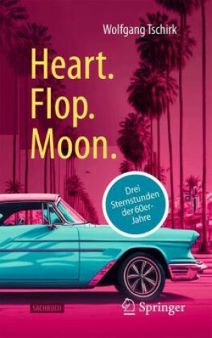 Buch Heart. Flop. Moon. Tschirk