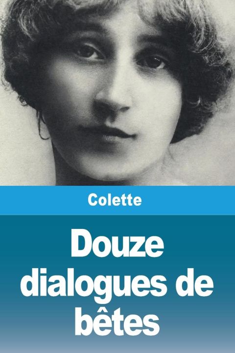 Kniha Douze dialogues de bêtes 