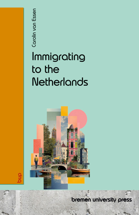 Kniha Immigrating to the Netherlands 
