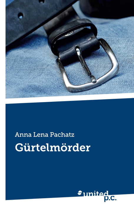 Kniha Gürtelmörder 