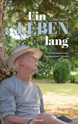 Knjiga Ein Leben lang Udo Thönelt