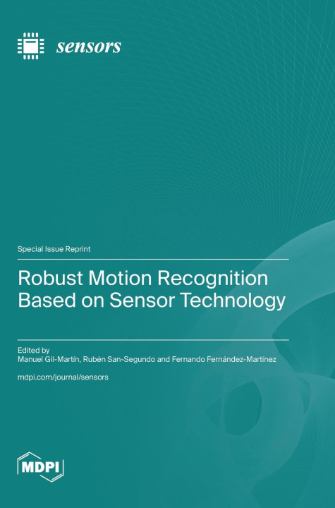 Knjiga Robust Motion Recognition Based on Sensor Technology 