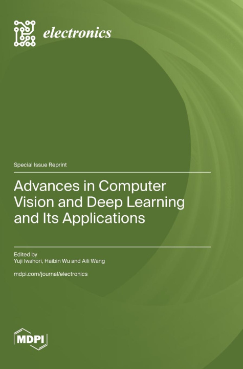 Knjiga Advances in Computer Vision and Deep Learning and Its Applications 