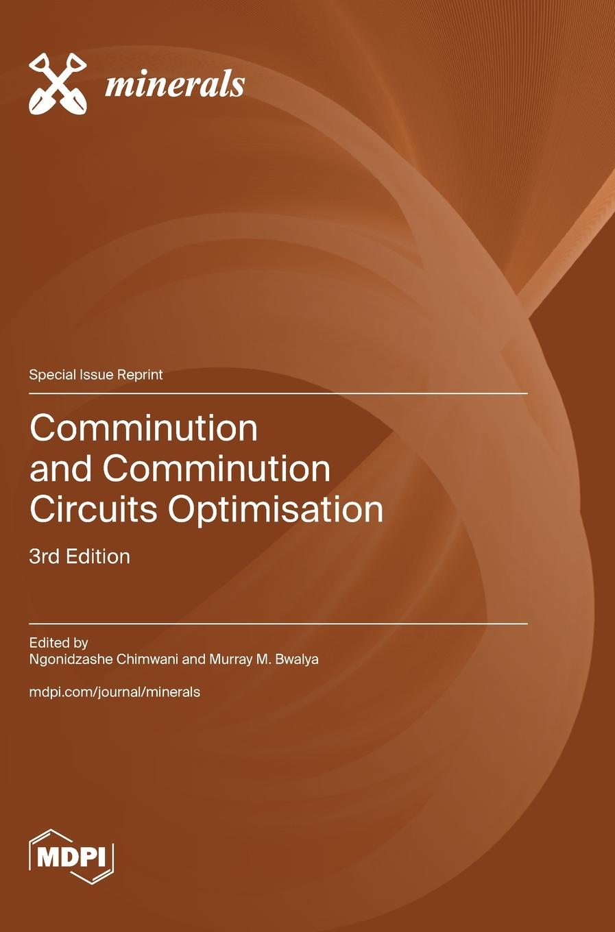 Kniha Comminution and Comminution Circuits Optimisation Ngonidzashe Chimwani