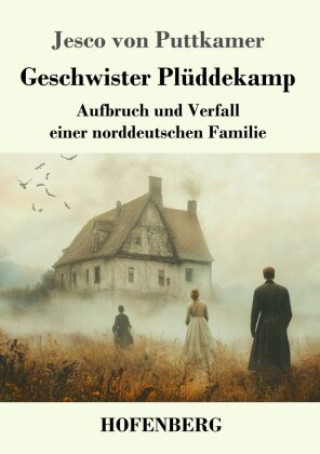 Kniha Geschwister Plüddekamp Jesco von Puttkamer