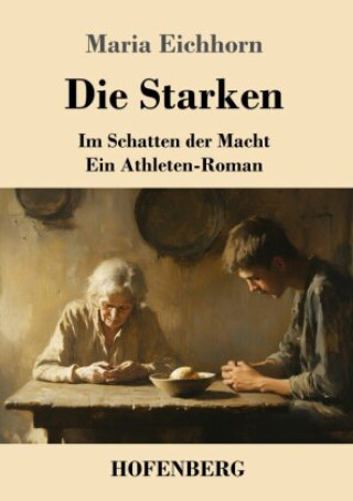 Kniha Die Starken Maria Eichhorn