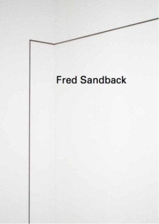Knjiga Fred Sandback. Threading Space Lilian Tone