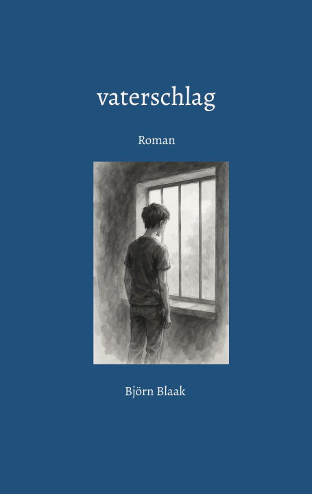 Knjiga vaterschlag Björn Blaak