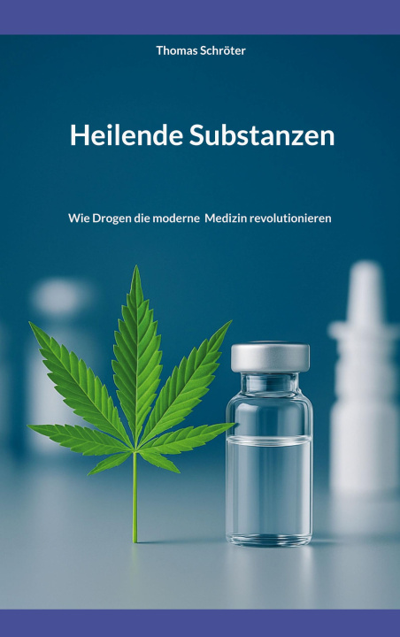 Knjiga Heilende Substanzen Thomas Schröter