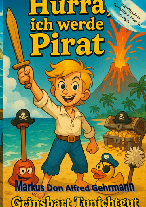Kniha Hurra, ich werde Pirat Markus Don Alfred Gehrmann