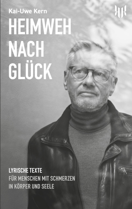 Książka Heimweh nach Glück Kai-Uwe Kern