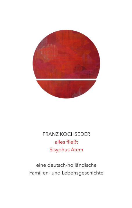 Knjiga alles fließt Franz Kochseder