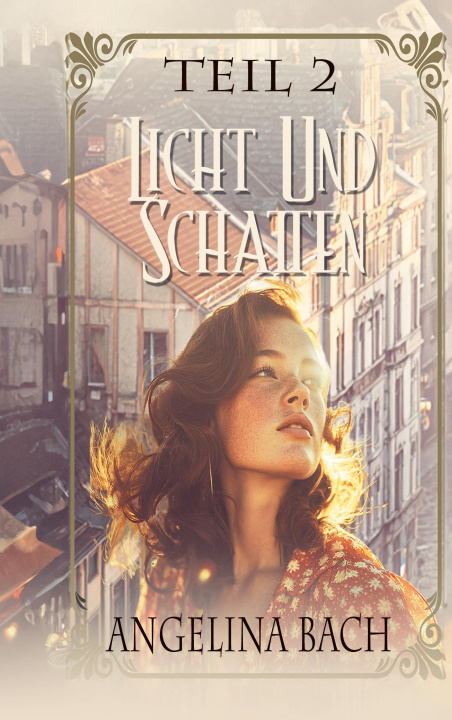 Kniha Licht und Schatten - Teil 2 