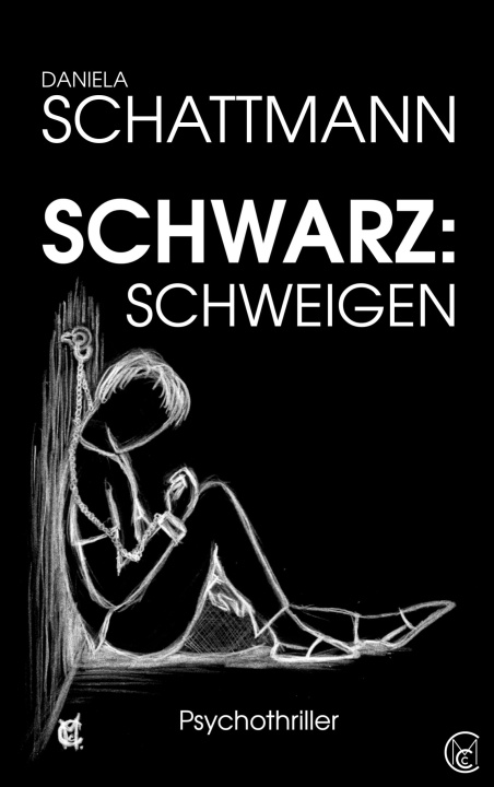Kniha Schwarz: Schweigen Daniela Schattmann