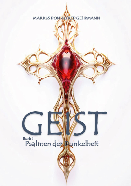 Knjiga Geist Markus Don Alfred Gehrmann