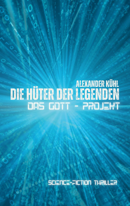 Book Die Hüter der Legenden Alexander Kühl