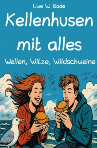 Kniha Kellenhusen mit alles Uwe W. Bode