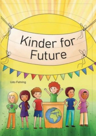 Kniha Kinder for Future Udo Fehring