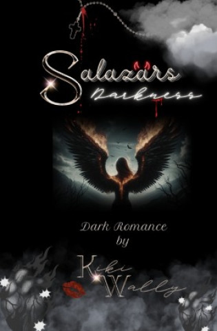 Kniha Salazars Darkness Kiki Wally