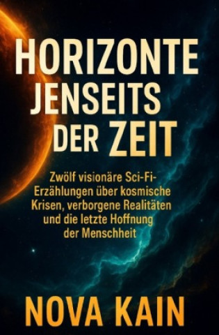 Knjiga Horizonte jenseits der Zeit Nova Kain