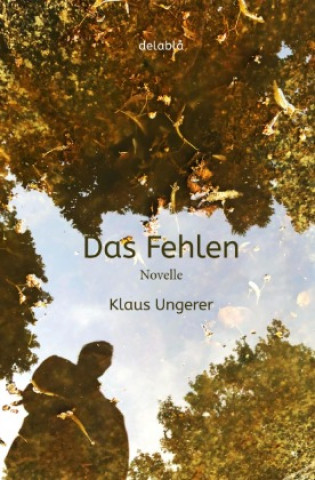 Book Das Fehlen Klaus Ungerer